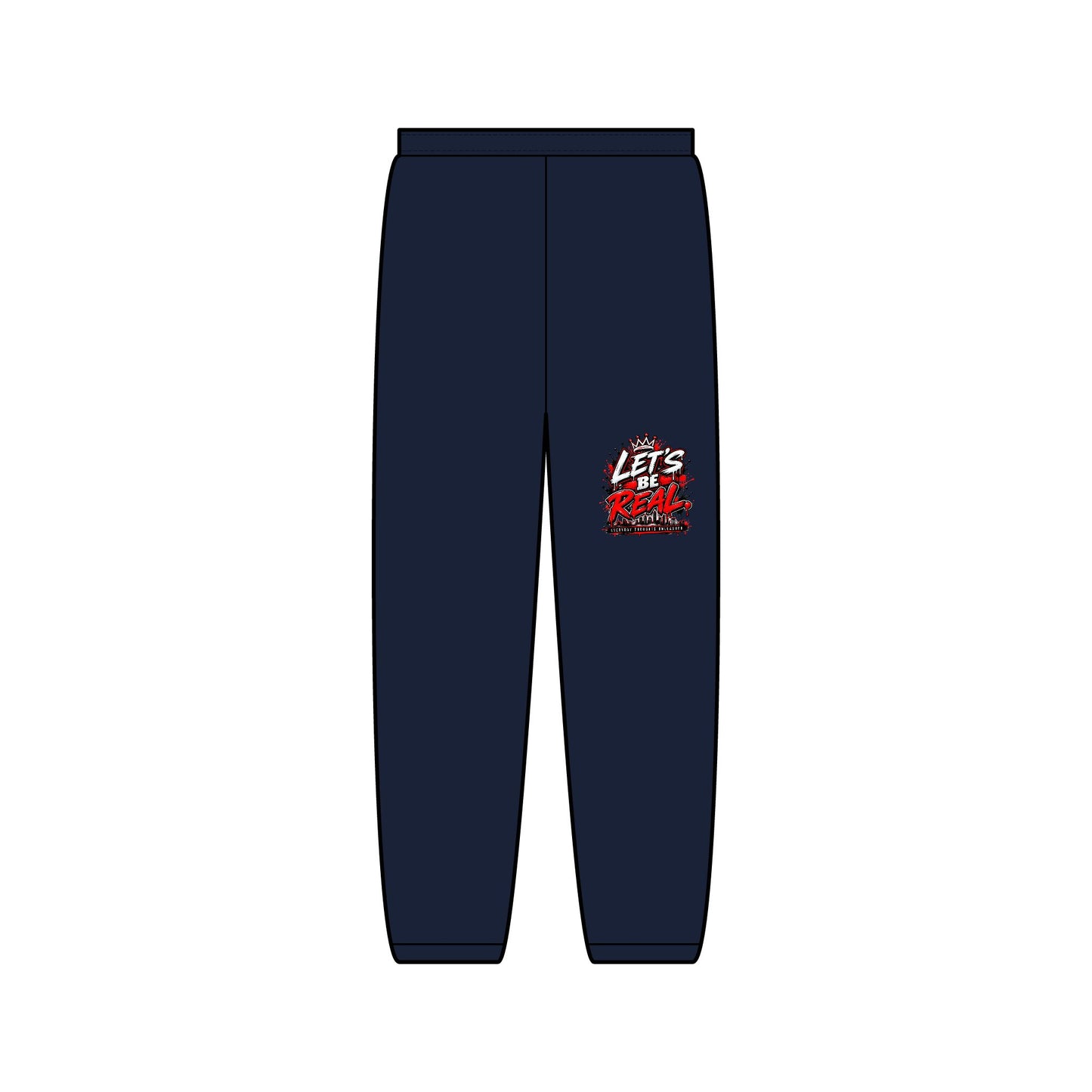 Let's Be Real Joggers Sweatpants
