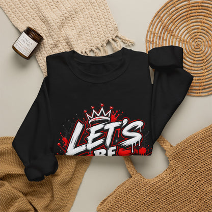 Let's Be Real graffiti crown crewneck
