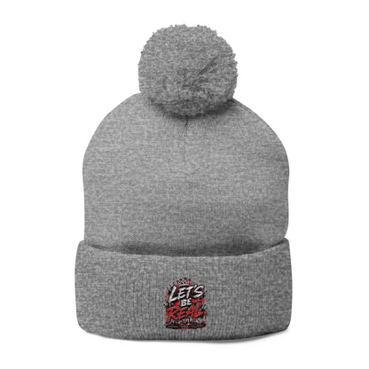 Lets Be Real Pom-Pom Beanie