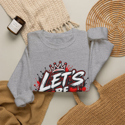Let's Be Real graffiti crown crewneck