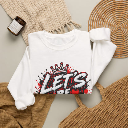 Let's Be Real graffiti crown crewneck