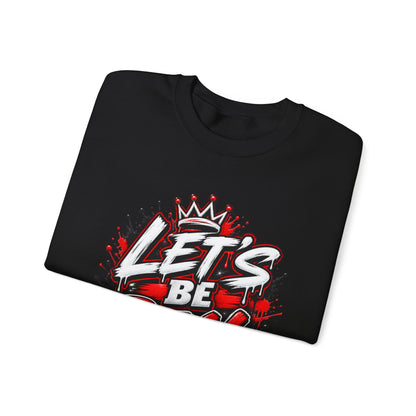 Let's Be Real graffiti crown crewneck