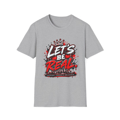 Let’s Be Real graphic tee | Crown graffiti design