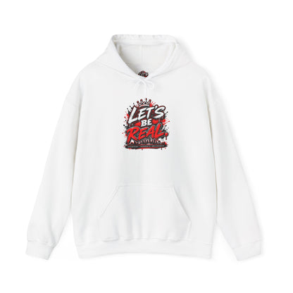 Let's Be Real Graphic Hoodie